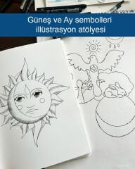Bodrum'da illüstrasyon Atölyesi - Güneş ve Ay